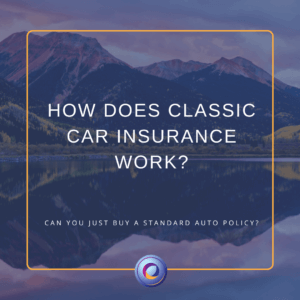 Blog graphic with mountain background and title "How Does Classic Car Insurance Work?"
